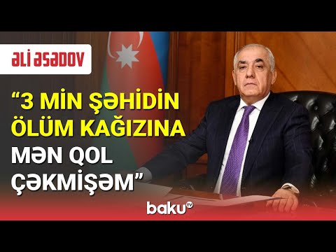 Əli Əsədov: 3 min şəhidin ölüm kağızına mən qol çəkmişəm - BAKU TV