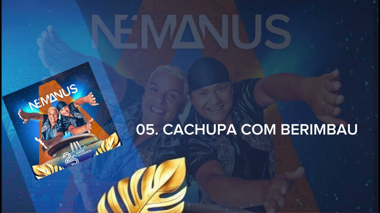 Némanus - Cachupa Com Berimbau - 25 ANOS DE SUCESSOS