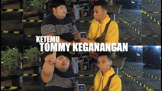 NGVLOG BARENG TOMMY KEGANANGAN