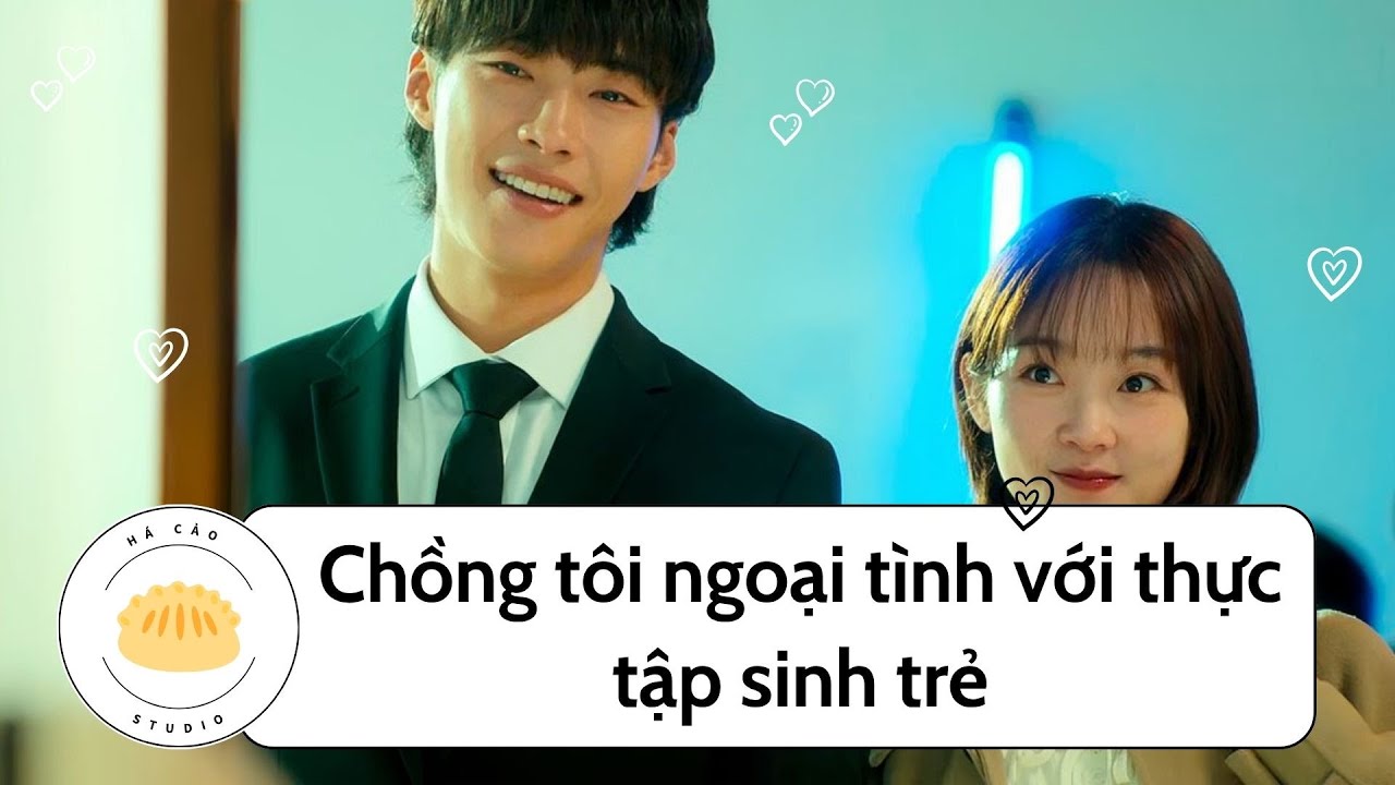 [Truyện audio] Chồng tôi ngoại tình với thực tập sinh trẻ | Há Cảo Studio FULL