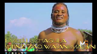 Limbu Luchagula Shenzi Zao 2021offical Music Uppload By Dj Juma Salamiti