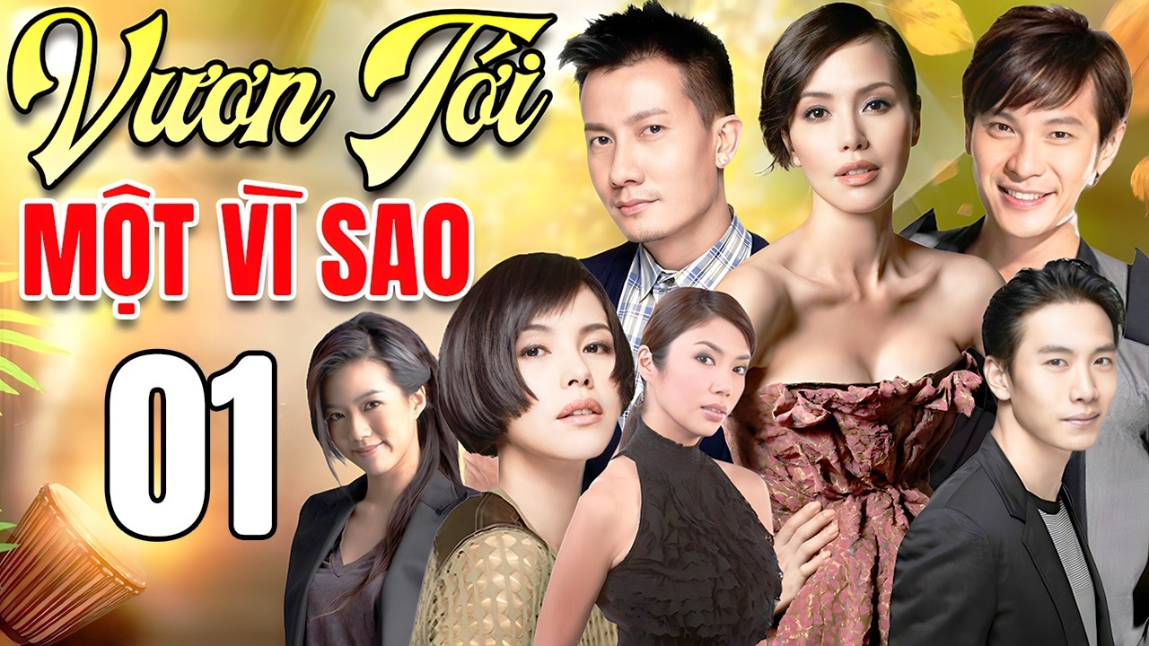 Phim Mới 2026 | VƯƠN TỚI MỘT VÌ SAO - TẬP 1 | Cực Phẩm Phim Ngôn Tình Trung Quốc Mới - Thuyết Minh