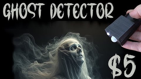 Make an Infra-Red Ghost Detector for $5 | Easy DIY
