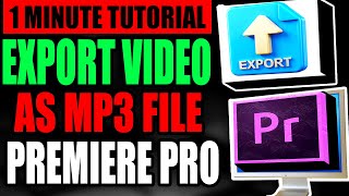 How To Export Video As MP3 Premiere Pro CC (Step By Step - Full Tutorial) screenshot 1