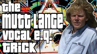 The Mutt Lange Vocal E.Q. Trick