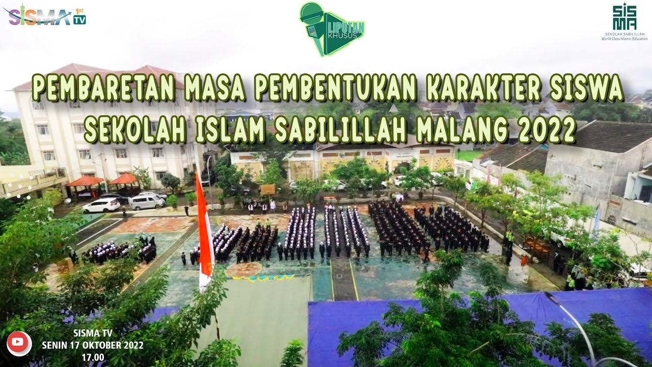 SISMA NEWS Liputan Khusus : PEMBARETAN Masa Pembentukan Karakter Siswa SISMA 2K22
