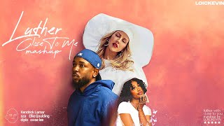 Kendrick Lamar, Sza Ellie Goulding - Luther X Close To Me Loickevin Mashup
