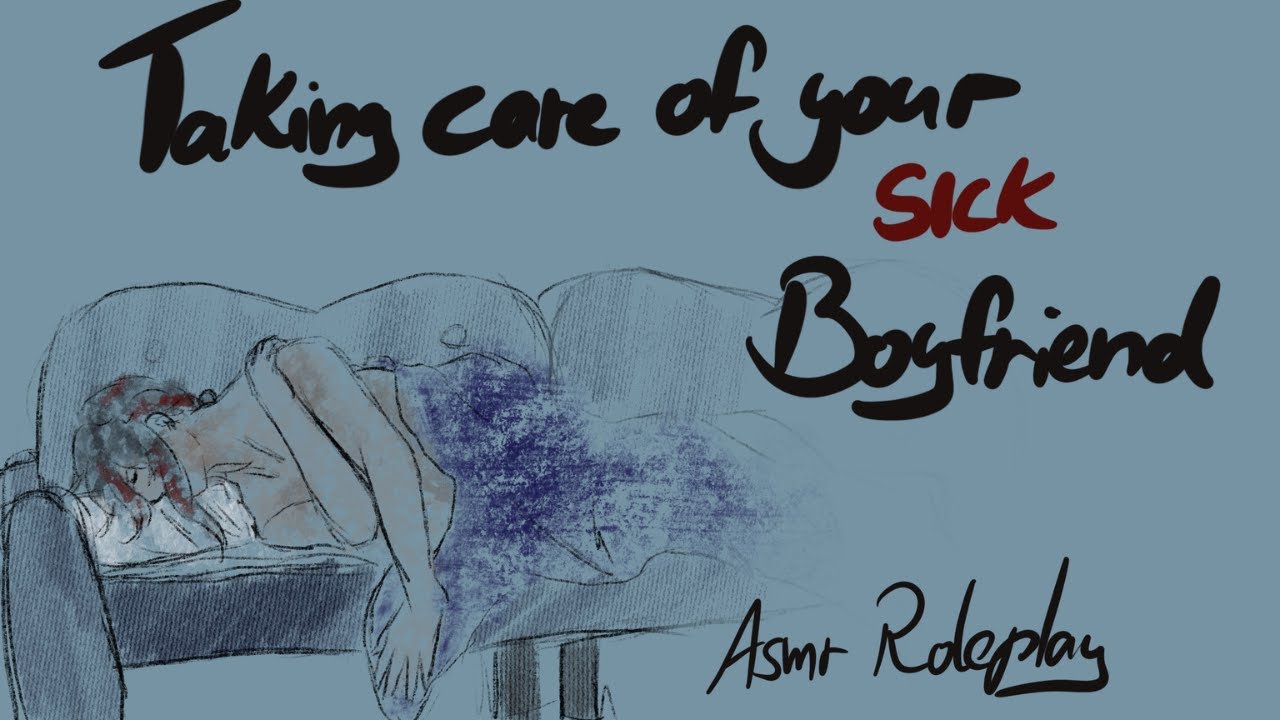 [ASMR]Visiting your sick Boyfriend and taking care of him - Boyfriend ASMR Roleplay