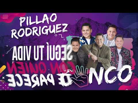 COMPLETO | PILLAO RODRIGUEZ | (OFICIAL)