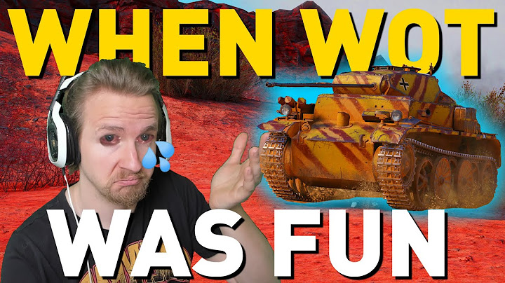I miss when WoT was FUN