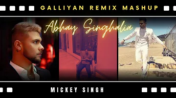 Galliyan Remix Mashup (Moving On) - Mickey Singh