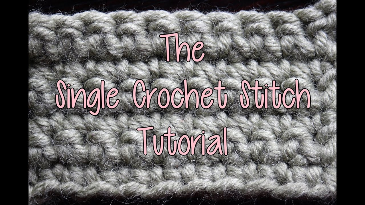 How to crochet the Single Crochet Stitch - Basic Crochet Lessons