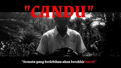 "CANDU" | FILM PENDEK DAMPAK SOSIAL INFORMATIKA