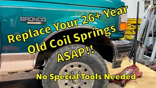 How To Replace Front Coil Springs  Ford Bronco  OBS F150 Most Ford Vehicles