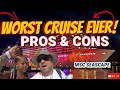 Worst cruise ever pros  cons msc seascape review 