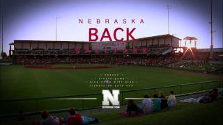 Nebraska Baseball - Welcome Back to the Ballpark