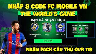 Nhập 8 Code FC Mobile VN Mới Nhất Nhận Vé Quay FC Và HH Thăng Hạng, Pack Cầu Thủ UTOTS The World