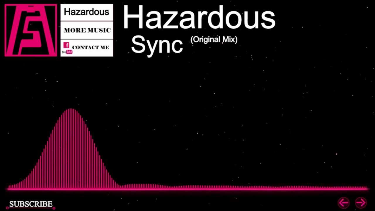 [Electro] - Hazardous - Sync (Original Mix)