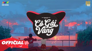 Cô Gái Vàng - Huyr X Tùng Viu Ddrum Remix Ba Em Bác Sĩ Má Em Làm Chủ Công Ty