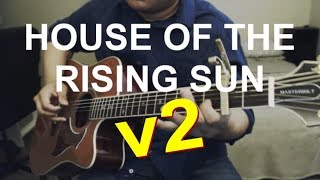 House of the Rising Sun (ver 2) Guitar Cover | Anton Betita