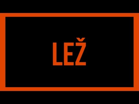 PRAVDA x LEŽ - PRAVDA x LEŽ