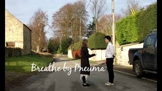 Breathe by PNEUMA (Level 3 Media Music video)