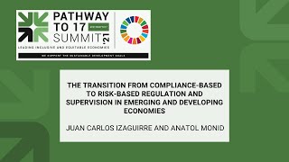 Transition from compliance-based to risk-based regulation & supervision in  developing economies