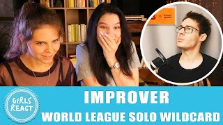 Girls React. IMPROVER Grand Beatbox Battle 2021 World League Solo Wildcard It Was All About.