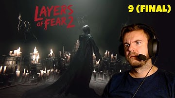 Layers of Fear 2 - part 9 (FINAL)