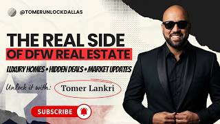 The REAL Side of DFW Real Estate 🔥 Luxury Homes, Hidden Deals & Market Updates | Tomer Lankri