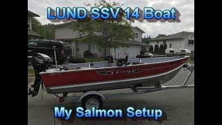 Lund boat SSV14 with 20hp mercury fourstroke Salmon Fishing Setup