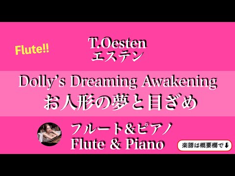 Dolly's Dreaming Awakening (Flute & Piano) - T.Oesten