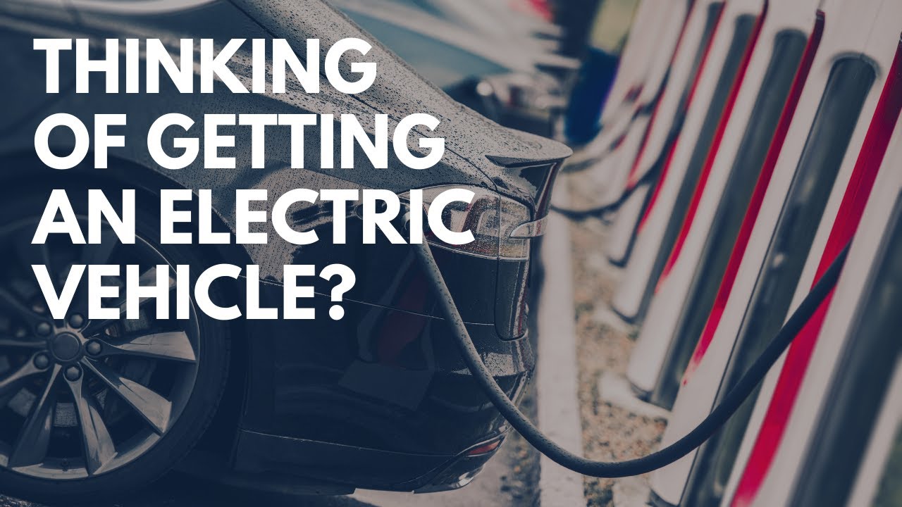 Thinking About Getting an EV? [Why Buying an Electric Car is Cheaper