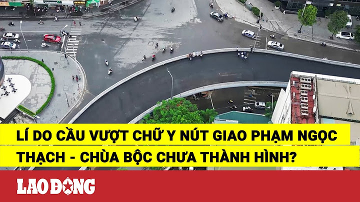 Từ cầu giấy đến phạm ngọc thạch bao nhiêu km năm 2024