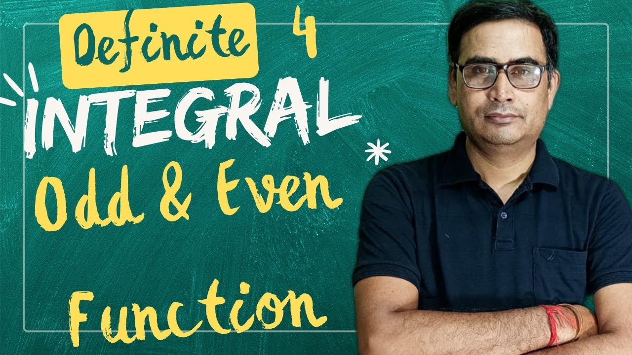 Definite Integral || Odd & Even Function || Lecture 4 || WBCHSE, JEE, CBSE, ISC