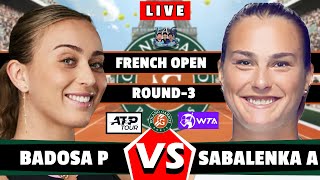 🔴LIVE: Sabalenka vs Badosa Round 3  Roland-Garros 2024 #sabalanka #badosa  #wta  #atp