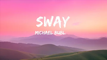 Michael Bublé - Sway (Lyrics) | Best Songs