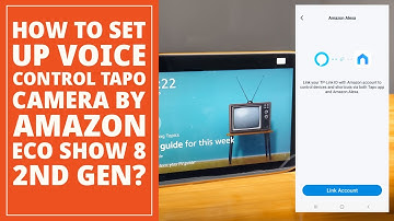 Set up Voice control Tapo camera by Amazon Alexa