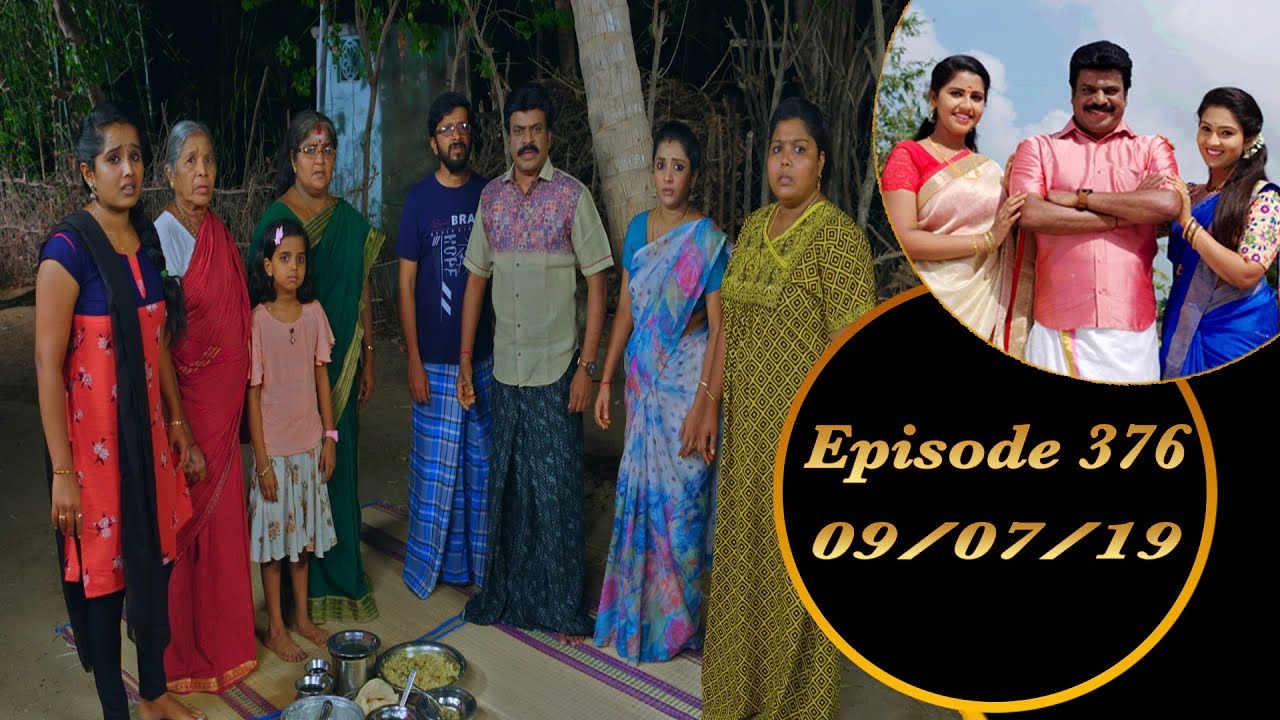 Kalyana Veedu | Tamil Serial | Episode 376 | 09/07/19 |Sun Tv |Thiru Tv