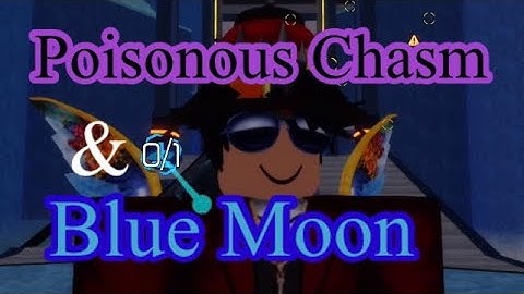 FE2CM Legacy - Blue Moon & Poisonous Chasm [Crazy]