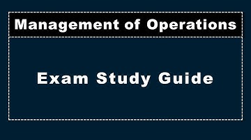 Exam Study Guide, BUSN 6630, Management of Operations