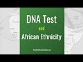 African DNA: Which DNA Test is the Better? | Genetic Genealogy