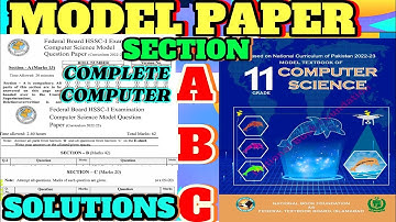 COMPUTER CLASS 11 MODEL PAPER SOLUTION FBISE 2025