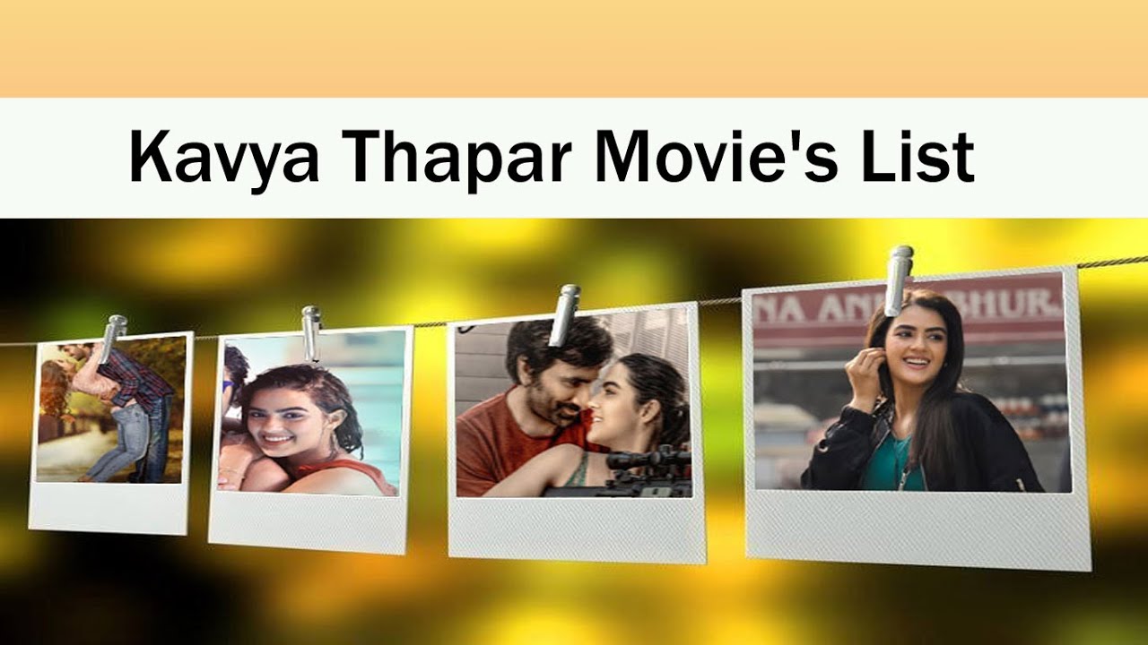 Kavya Thapar Movie's List