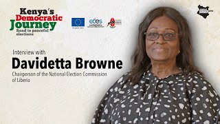 Interview with Davidetta Browne - Chairperson of the National Election Commission of Liberia