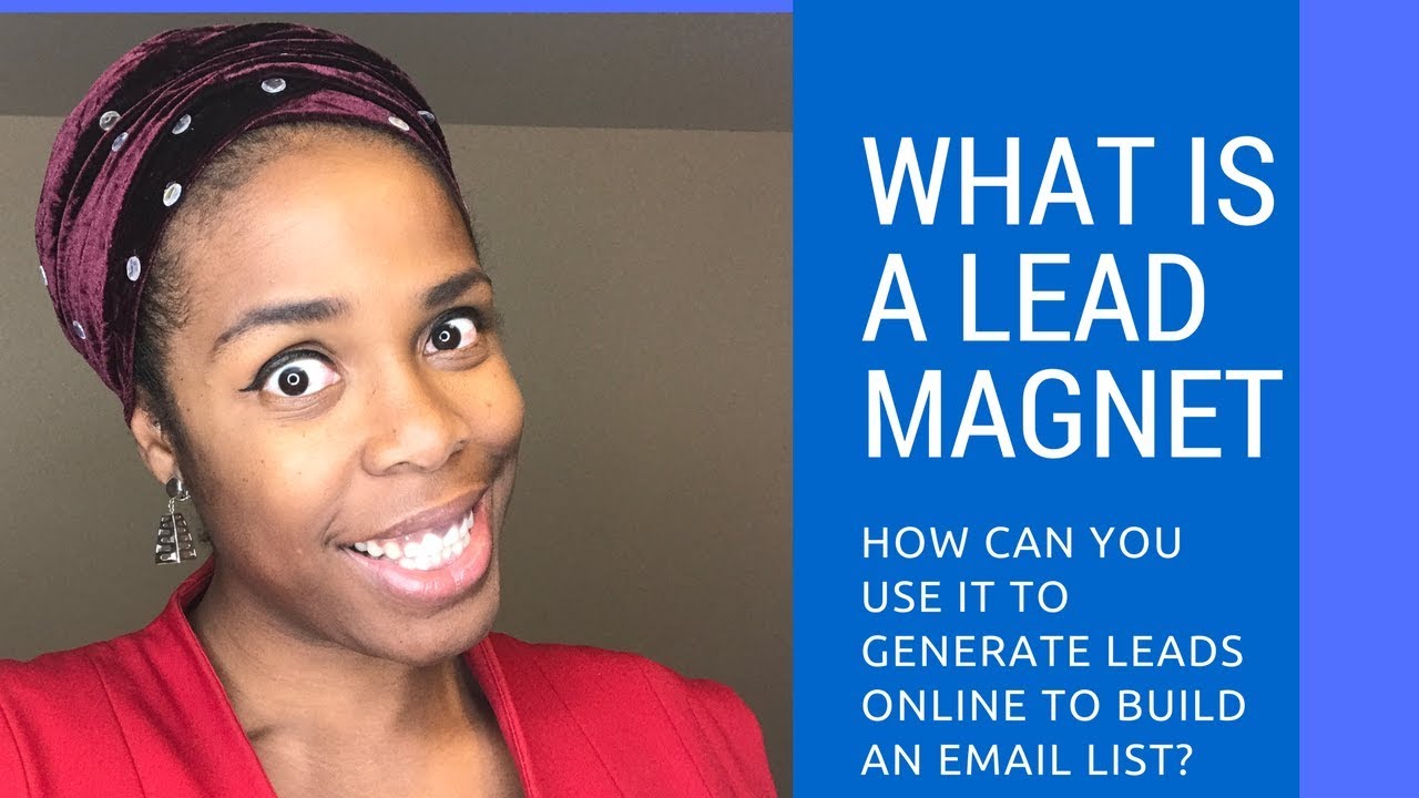 What is a Lead Magnet and how can you use it to generate leads online