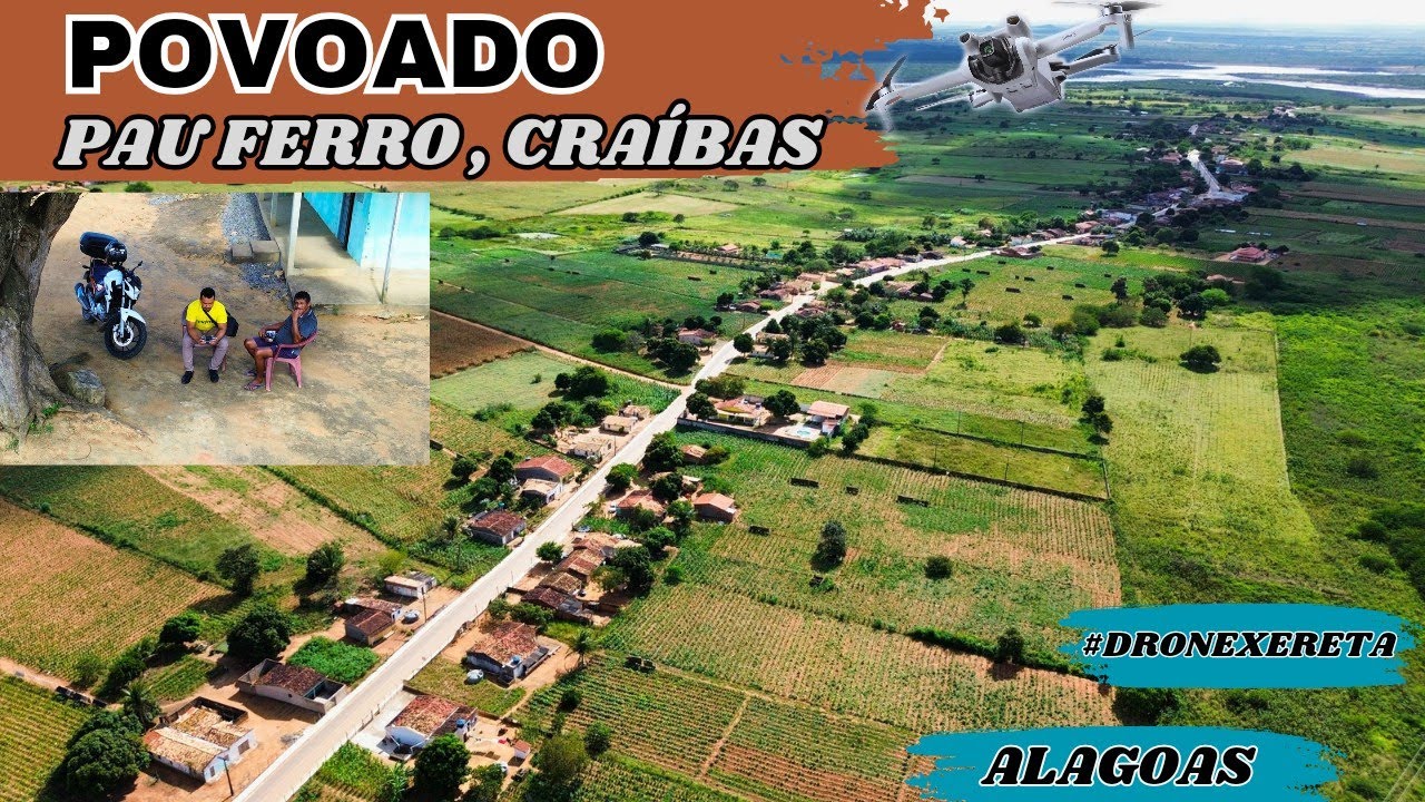 Povoado Pau Ferro, Craíbas, Alagoas. 