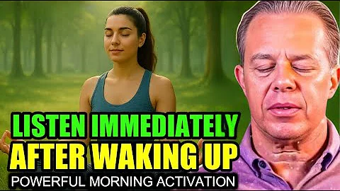 Dr. Joe Dispenza - MIRACLES Begin When You Wake Up to This | Powerful Morning Activation Meditation
