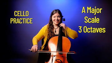 A Major Scale on Cello in 3 Octaves | Demonstration/Practice video