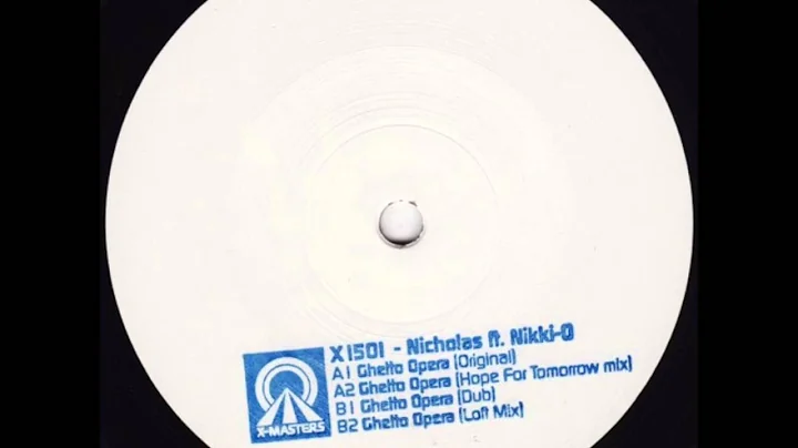 Nicholas ft. Nikki-O - Ghetto Opera(Loft Mix)
